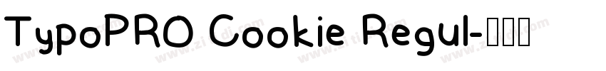 TypoPRO Cookie Regul字体转换